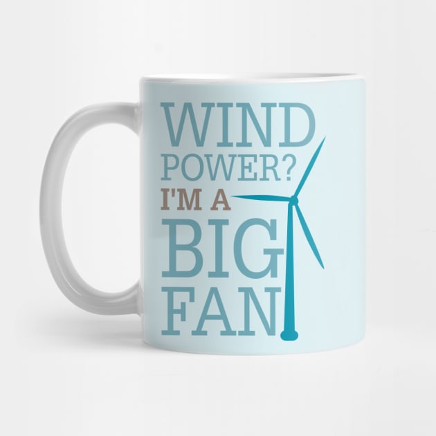 Wind Power Big Fan by oddmatter